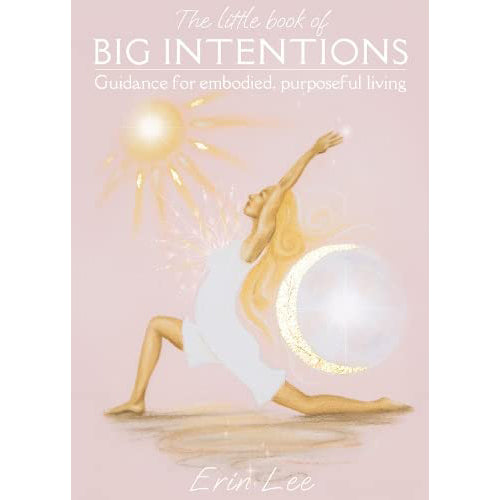 Little Book of Big Intentions - Erin Lee