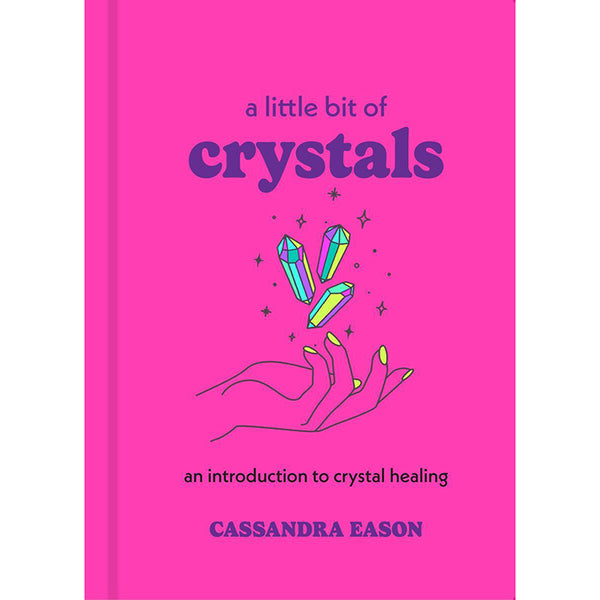 Little Bit of Crystals - Cassandra Eason