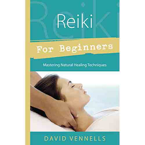 Reiki pour débutants - David F. Vennells