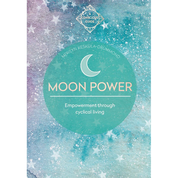 Moon Power - Merilyn Keskula