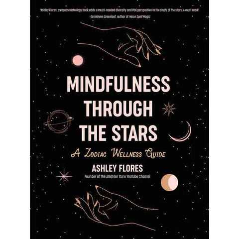 La pleine conscience à travers les étoiles - Ashley Flores