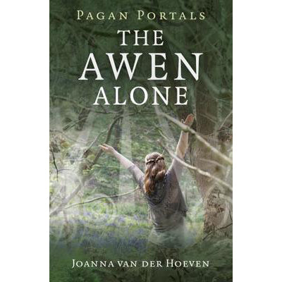 Portails païens : Awen seul - Joanna van der Hoeven