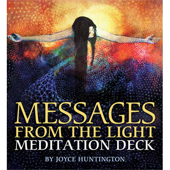 Messages from the Light Meditation Deck - Joyce Huntington