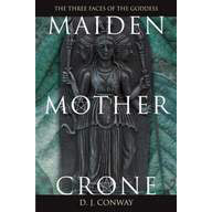 Maiden, Mother, Crone - DJ Conway