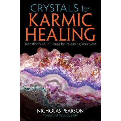 Crystals for Karmic Healing - Nicholas Pearson