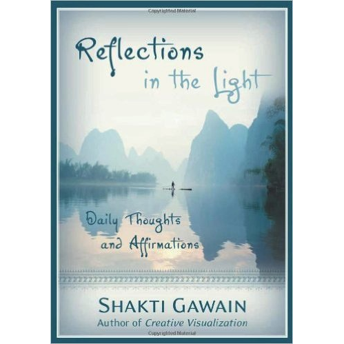 Reflections in the Light -  Shakti Gawain