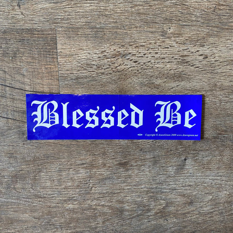 Bumper sticker ‘blessed be’