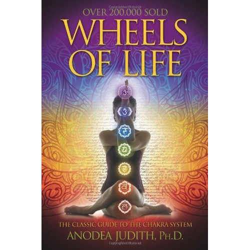 Wheels of Life -  Anodea Judith