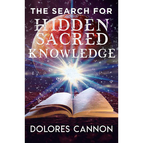 Search For Hidden Sacred Knowledge - Dolores Cannon