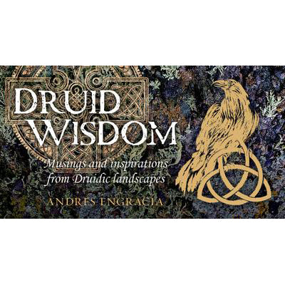 Druid Wisdom - Andres Engracia