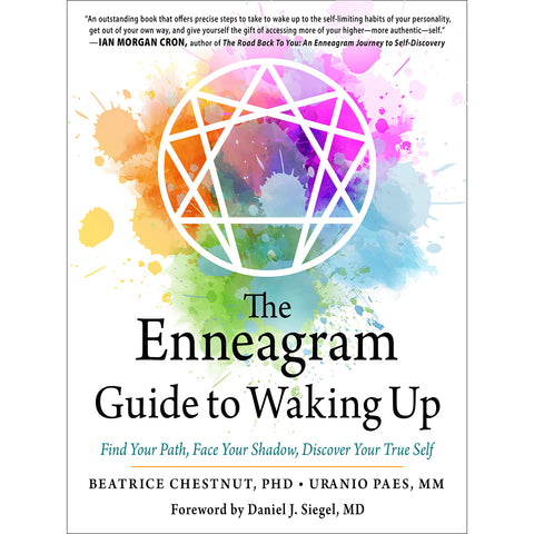 Enneagram Guide to Waking Up - Beatrice Chestnut  (Author), Uranio Paes