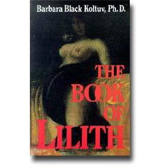 Livre de Lilith - Barbara Black Koltuv