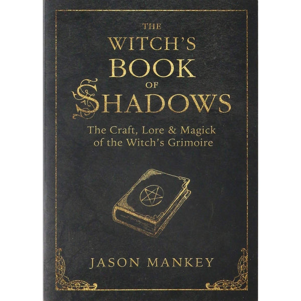 Witch’s Book of Shadows - Jason Mankey