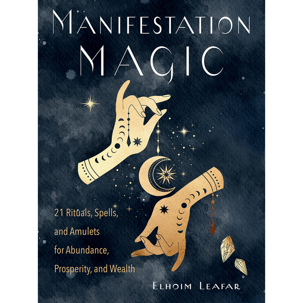 Manifestation Magic - Elhoim Leafar