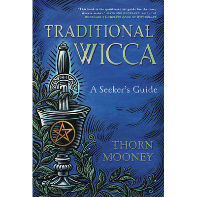 Wicca traditionnelle - Thorn Mooney