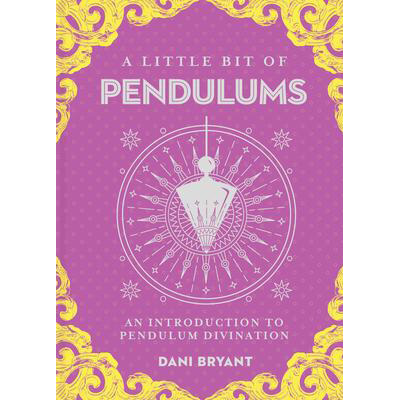 Little Bit of Pendulums - Dani Bryant