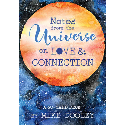 Notes de l'univers sur l'amour et la connexion - Mike Dooley