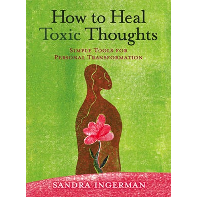 Comment guérir les pensées toxiques - Sandra Ingerman