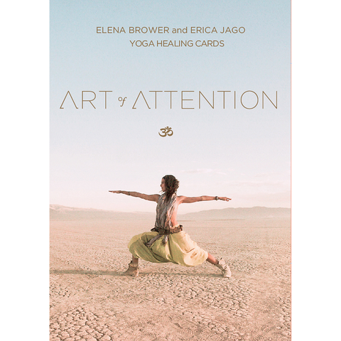 L'art de l'attention : cartes de guérison par le yoga - Elena Brower