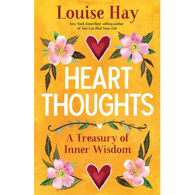 Pensées de cœur - Louise Hay