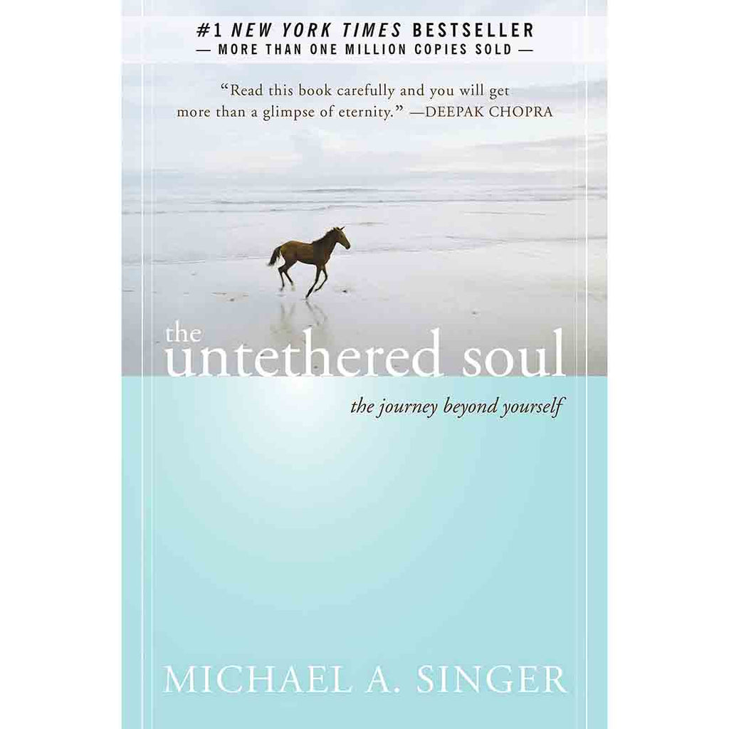 Untethered Soul - Michael Singer