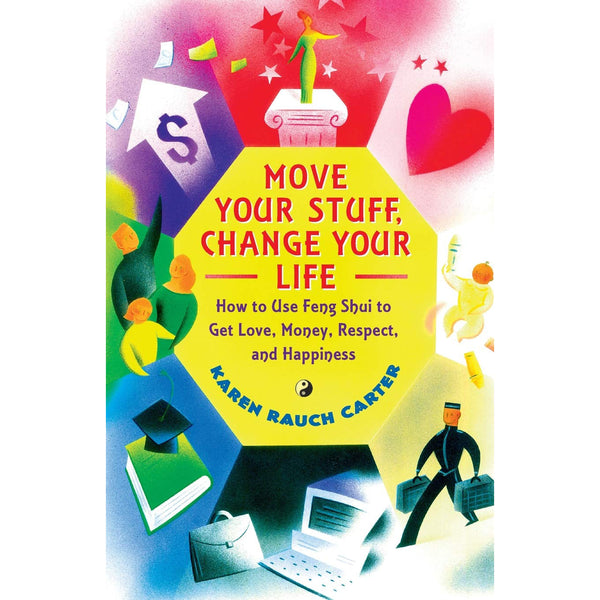 Move Your Stuff Change your Life - Carter -  Karen Rauch