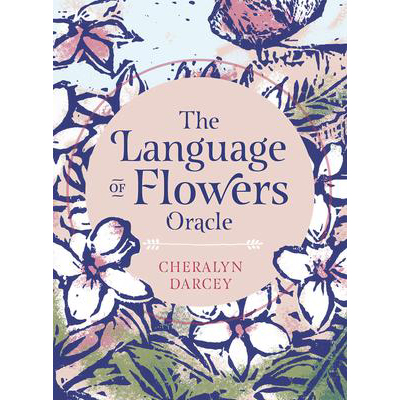 Language of Flower Oracle - Cheralyn Darcey