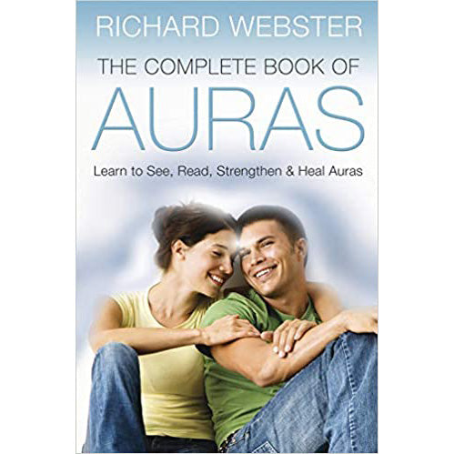 Complete Book of Auras - Richard Webster
