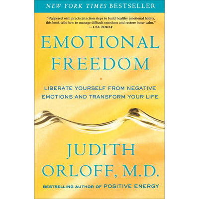 Liberté émotionnelle - Judith Orloff
