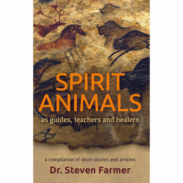 Spirit Animals - Steven Farmer
