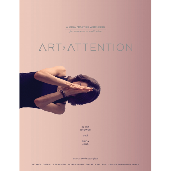 L'art de l'attention - Elena Brower