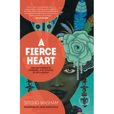 Fierce Heart - Spring Washam