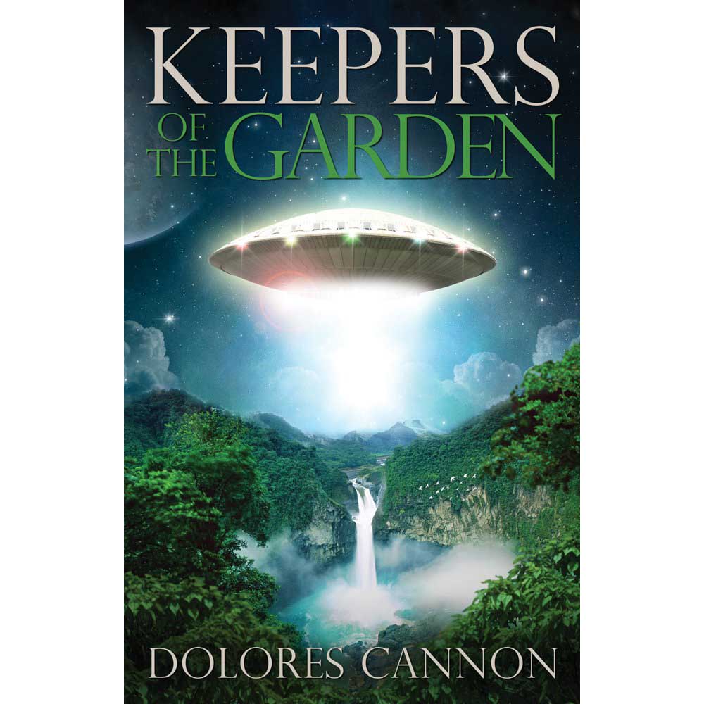 Gardiens du jardin - Dolores Cannon