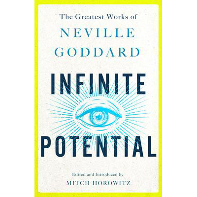 Infinite Potential - Neville Goddard
