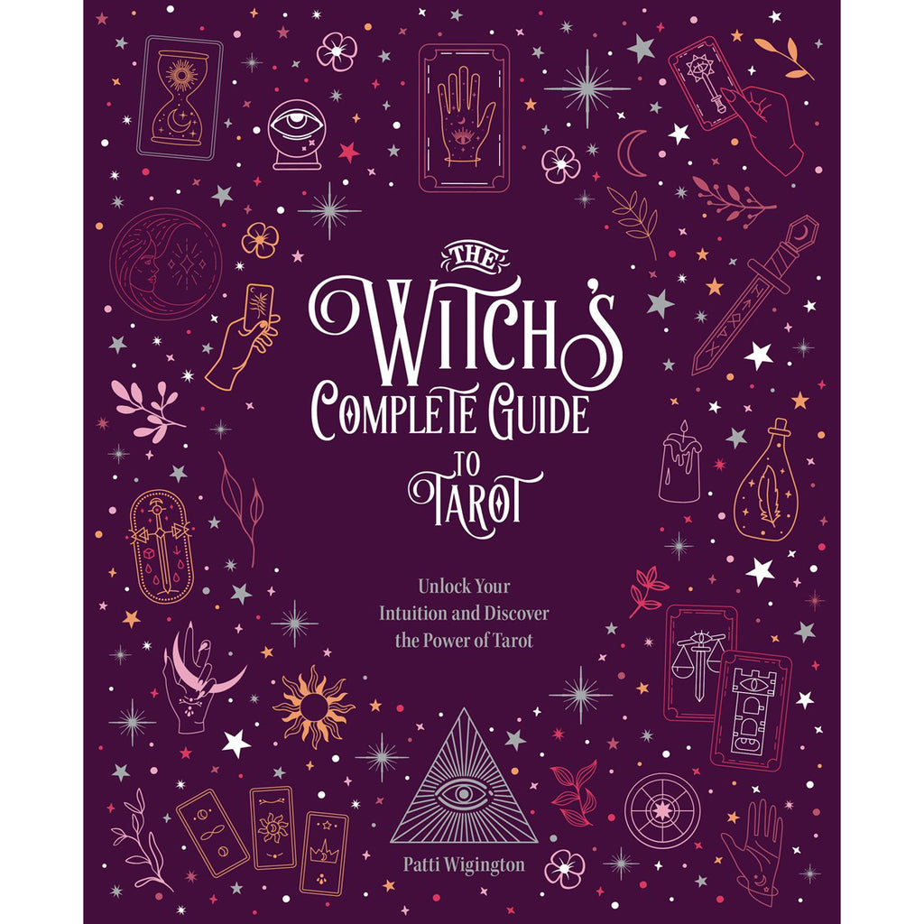 Guide complet du Tarot de la sorcière - Patti Wigington
