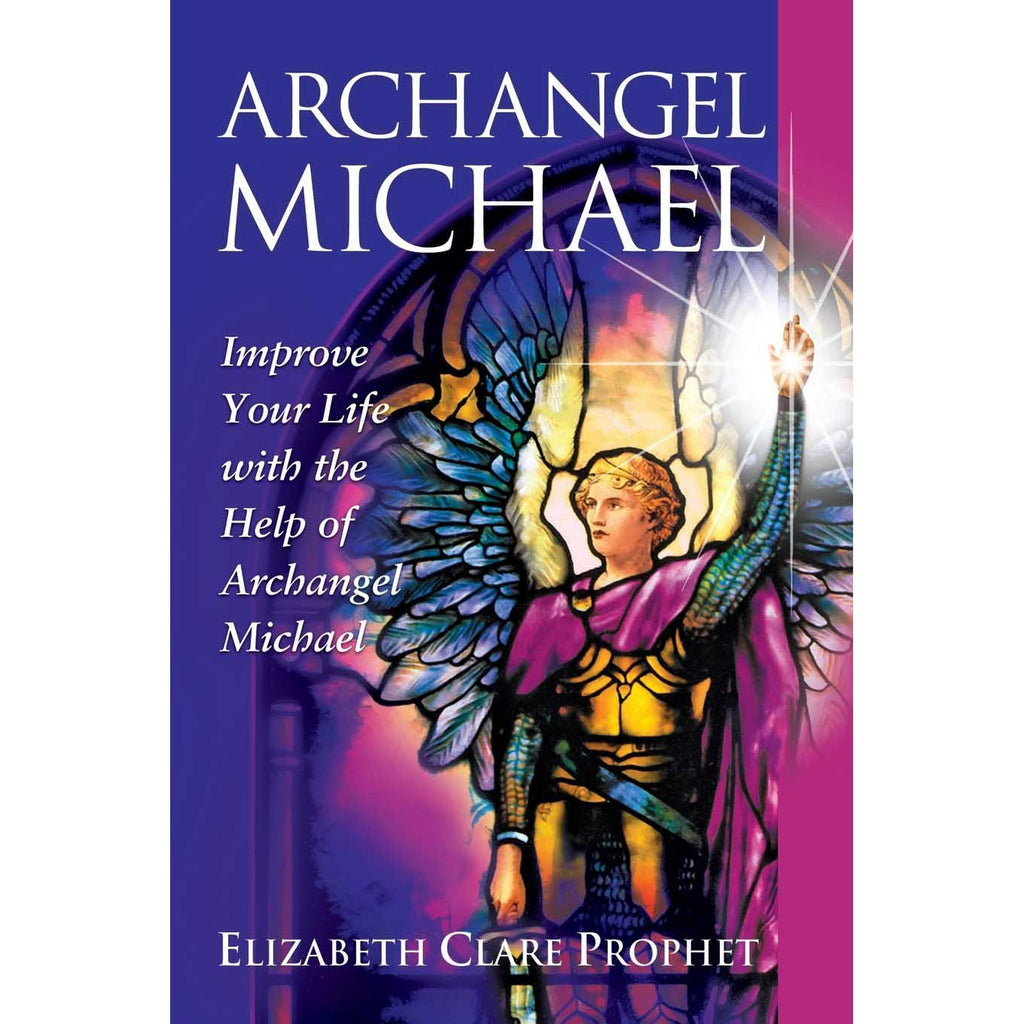 Archangel Michael - Elizabeth Clare Prophet
