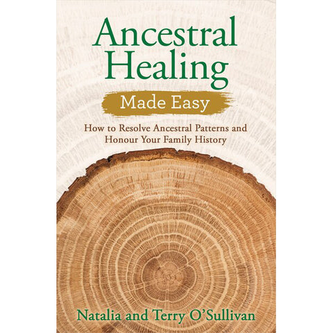 Ancestral Healing Made Easy - Terry O'Sullivan