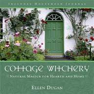 Cottage Witchery - Ellen Dugan