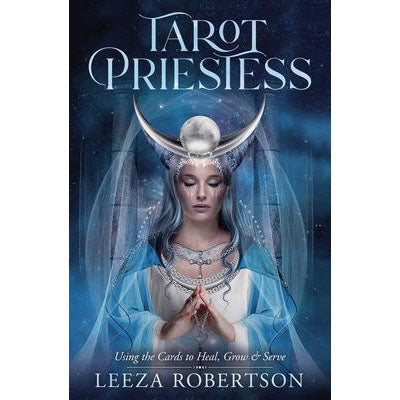 Tarot Priestess - Leeza Robertson