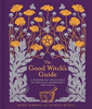 Good Witch’s Guide - Shawn Robbins & Charity Bedell