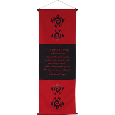 Banner - Cherokee Prayer 15.5x48”