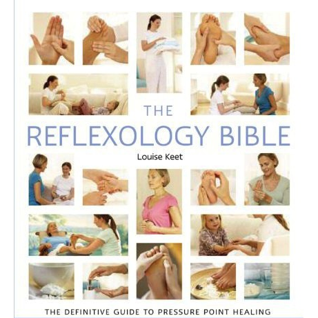 Bible de la réflexologie - Louise Keet