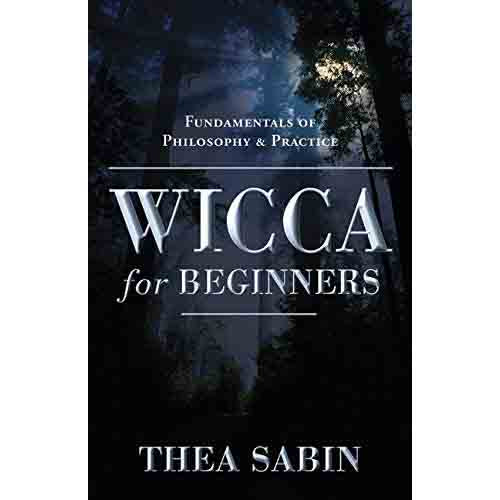Wicca for Beginners - Thea Sabin