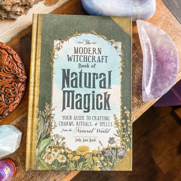 Modern Witchcraft Book of Natural Magick - Judy Ann Nock