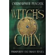Witch’s Coin - Christopher Penczak