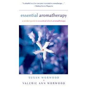 Aromathérapie Essentielle - Worwood - Susan