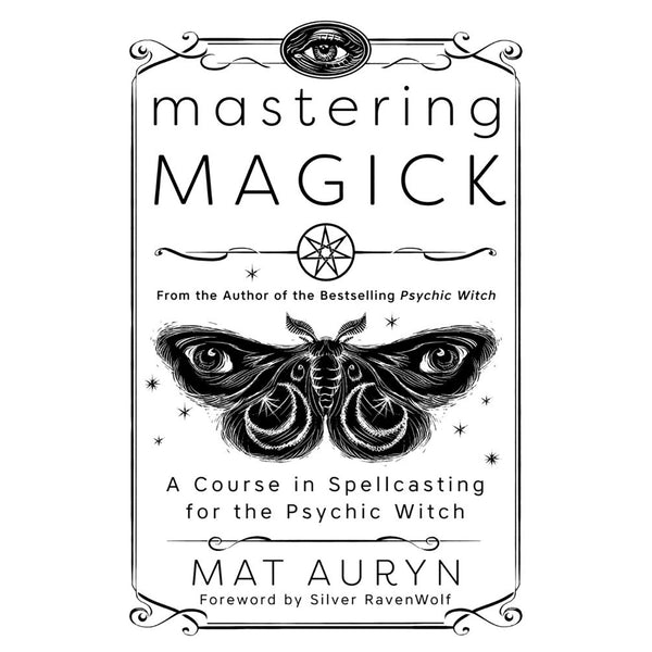 Mastering Magick Book - Mat Auryn