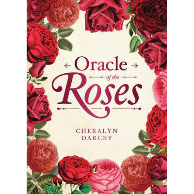 Oracle of the Roses - Cheralyn Darcey