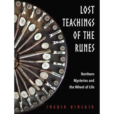 Enseignements perdus des runes - Ingrid Kincaid