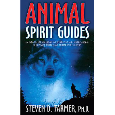 Guides spirituels des animaux - Steven Farmer